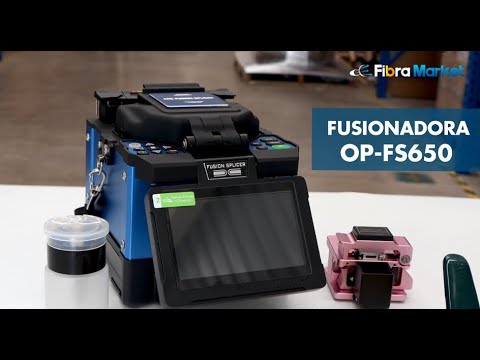 Conoce nuestra fusionadora OP-FS650 | FibraMarket